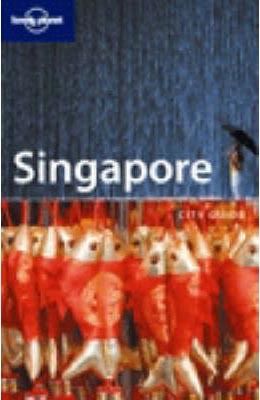 Singapore (Lonely Planet City Guide)