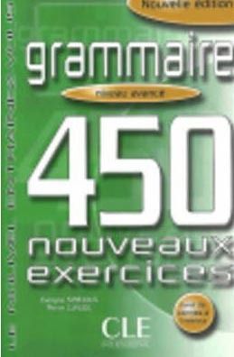 Grammaire 450 Nouveaux Exercices Avance