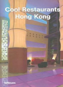 Cool Restaurants Hong Kong