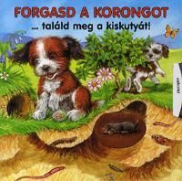 Forgasd a korongot