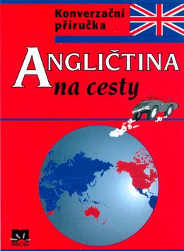 Angličtina na cesty - Konverzační příručka