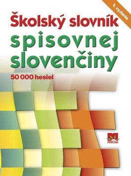 Školský slovník spisovnej slovenčiny