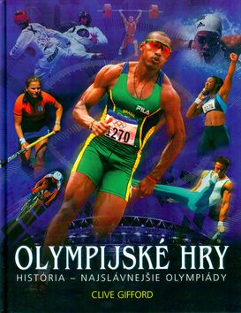 Olympijské hry - História- najslávnejšie olympiády