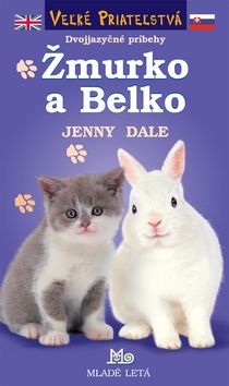 Žmurko a Belko - Dvojjazyčné príbehy