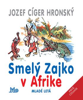 Smelý zajko v Afrike - 8.vydanie