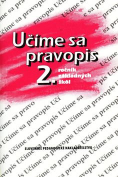 Učíme sa pravopis 2.ročník základných škôl - 7. prepracované vydanie