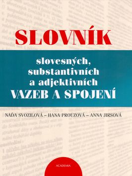 Slovník slovesných, substantivních a adjektivních vazeb a spojení