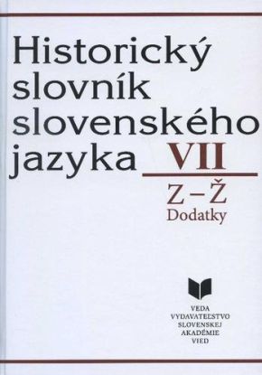 Historický slovník slovenského jazyka VII (Z - Ž)