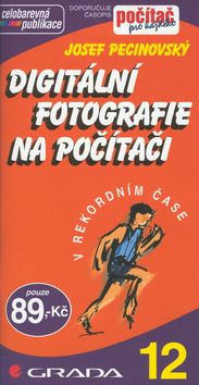 Digitální fotografie na počít.