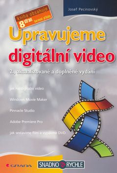 Upravujeme digitální video