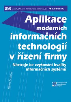 Aplikace moderních informačních technologií v řízení firmy