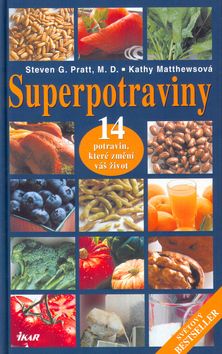 Superpotraviny - 14 potravin, které změní váš život