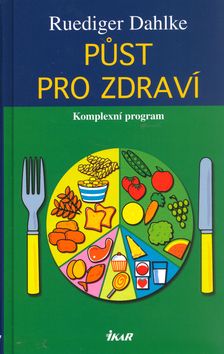 Půst pro zdraví - Komplexní program