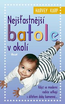 Nejšťastnější batole v okolí - 2.vydání