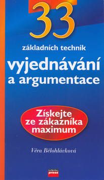 33 základních technik vyjednávání a argumentace