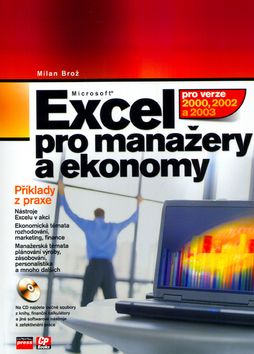 Excel pro manažery a ekonomy + CD