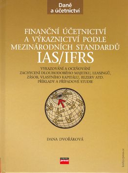 Finanční účetnictví a výkaznictví podle mezinárodních standardů IAS/IFRS