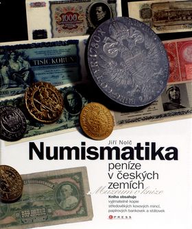 Numismatika - peníze v českých zemích