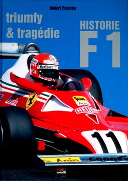 Historie F1 - triumfy & tragédie