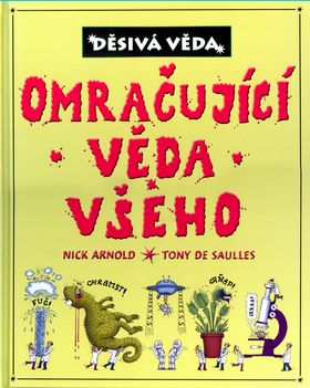 Děsivá věda - Omračující věda všeho