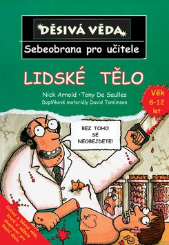 Děsivá věda - Lidské tělo - Sebeobrana pro učitele