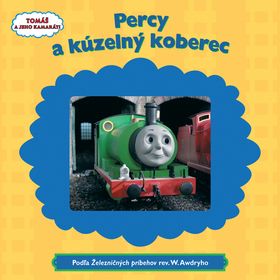 Percy a kúzelný koberec - Tomáš a jeho kamaráti