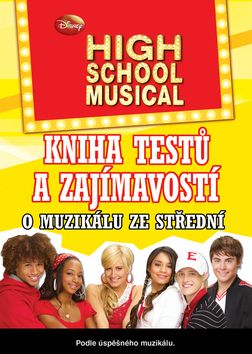 High School Musical Kniha testů a zajímavostí