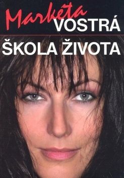 Vostrá škola života