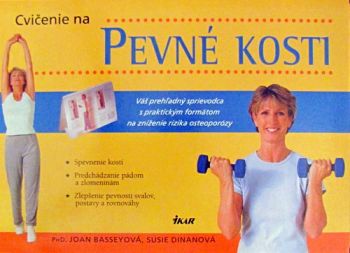 Cvičenie na pevné kosti