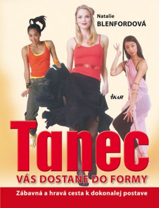 Tanec vás dostane do formy