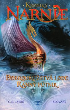 Dobrodružstvá lode Ranný pútnik - Kroniky Narnie