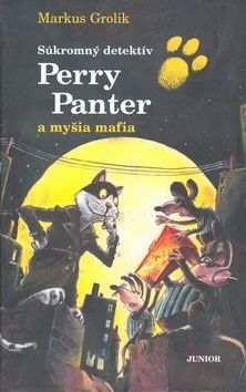 Súkromný detektív Perry Panter a myšia mafia