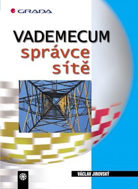 Vademecum správce sítě