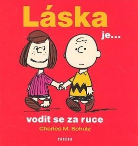 Láska je ... vodit se za ruce