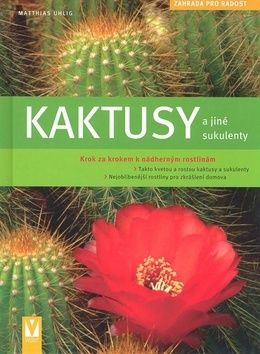 Kaktusy a jiné sukulenty