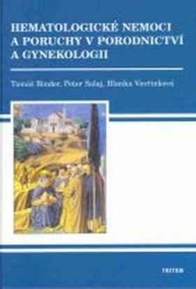 Hematologické nemoci a poruchy v porodnictví a gynekologii