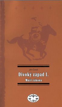 Divoký západ I.