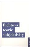 Fichtova teorie subjektivity