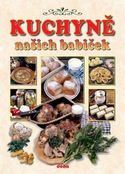 Kuchyně našich babiček