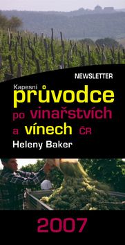 Kapesní průvodce po vinařstvích a vínech České republiky 2007