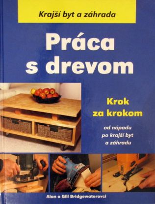 Práca s drevom