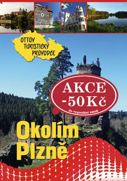 Okolím Plzně Ottův turistický průvodce