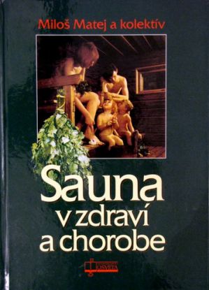 Sauna v zdraví a chorobe