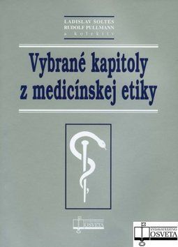 Vybrané kapitoly z medicínskej etiky