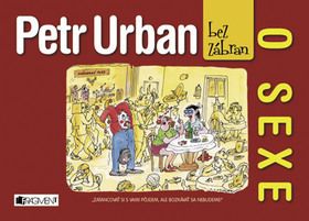 Petr Urban bez zábran - O sexe