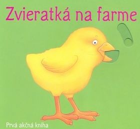 Zvieratká na farme - Prvá akčná kniha