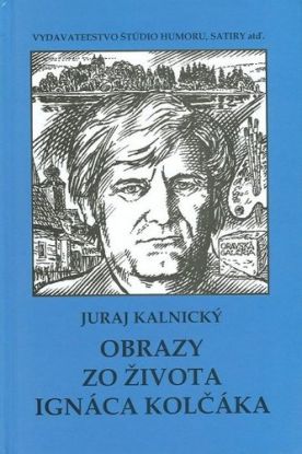 Obrazy zo života Ignáca Kolčáka