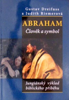 Abraham. Člověk a symbol