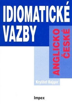 Anglicko-české idiomatické vazby