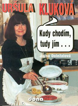 Kudy chodím, tudy jím....